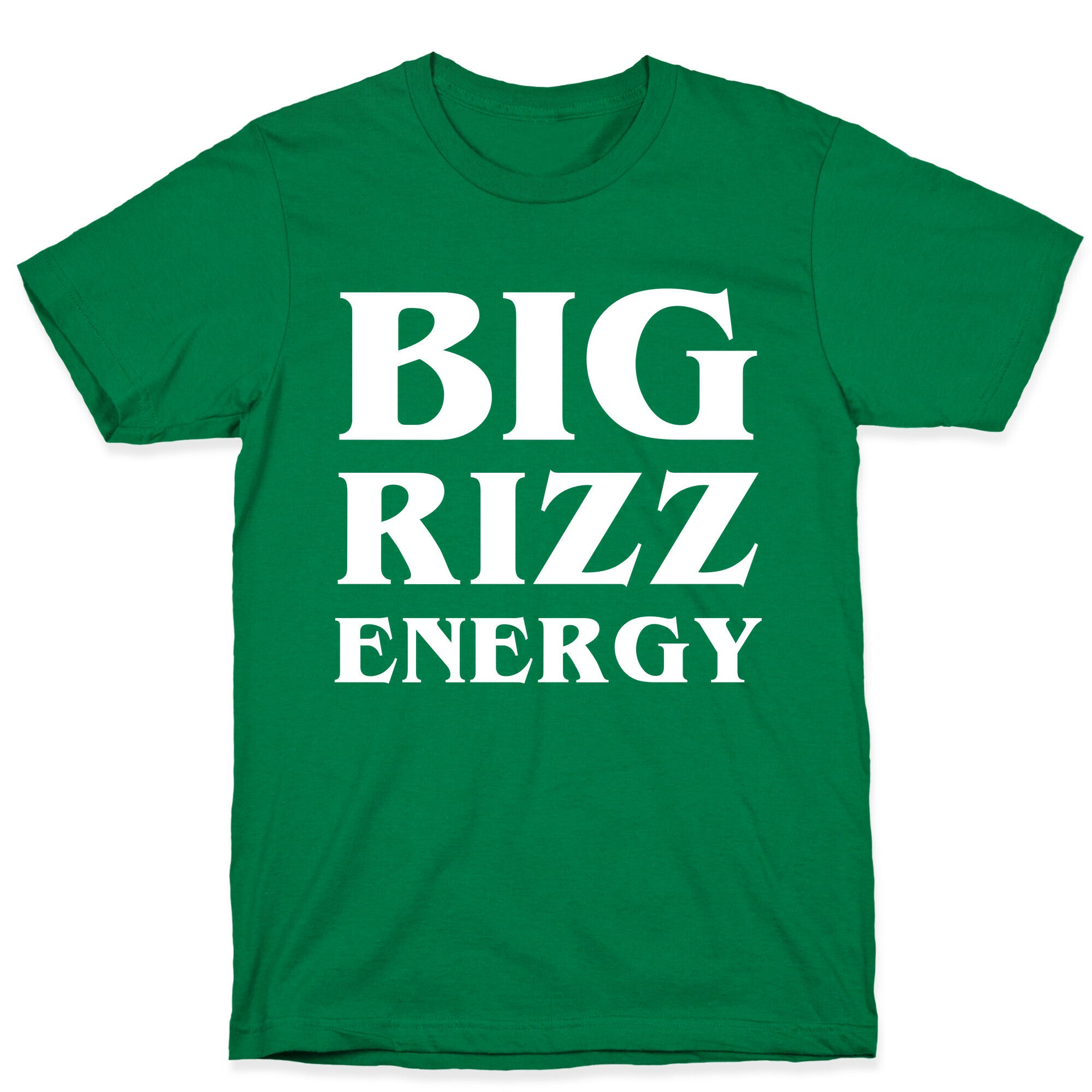 Big Rizz Energy T-Shirt