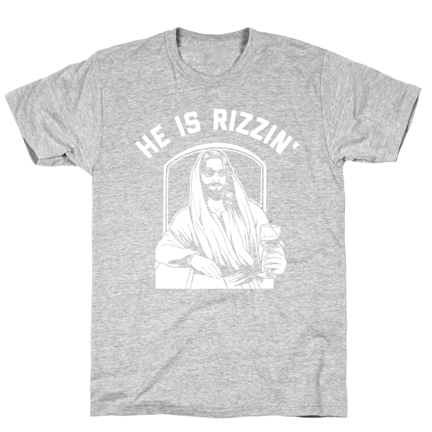 He Is Rizzin'  T-Shirt