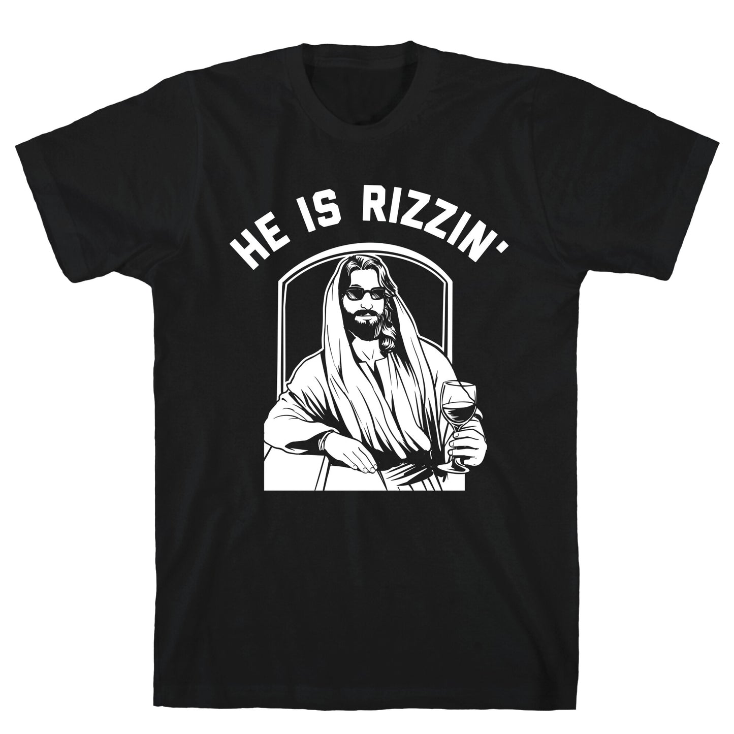 He Is Rizzin'  T-Shirt