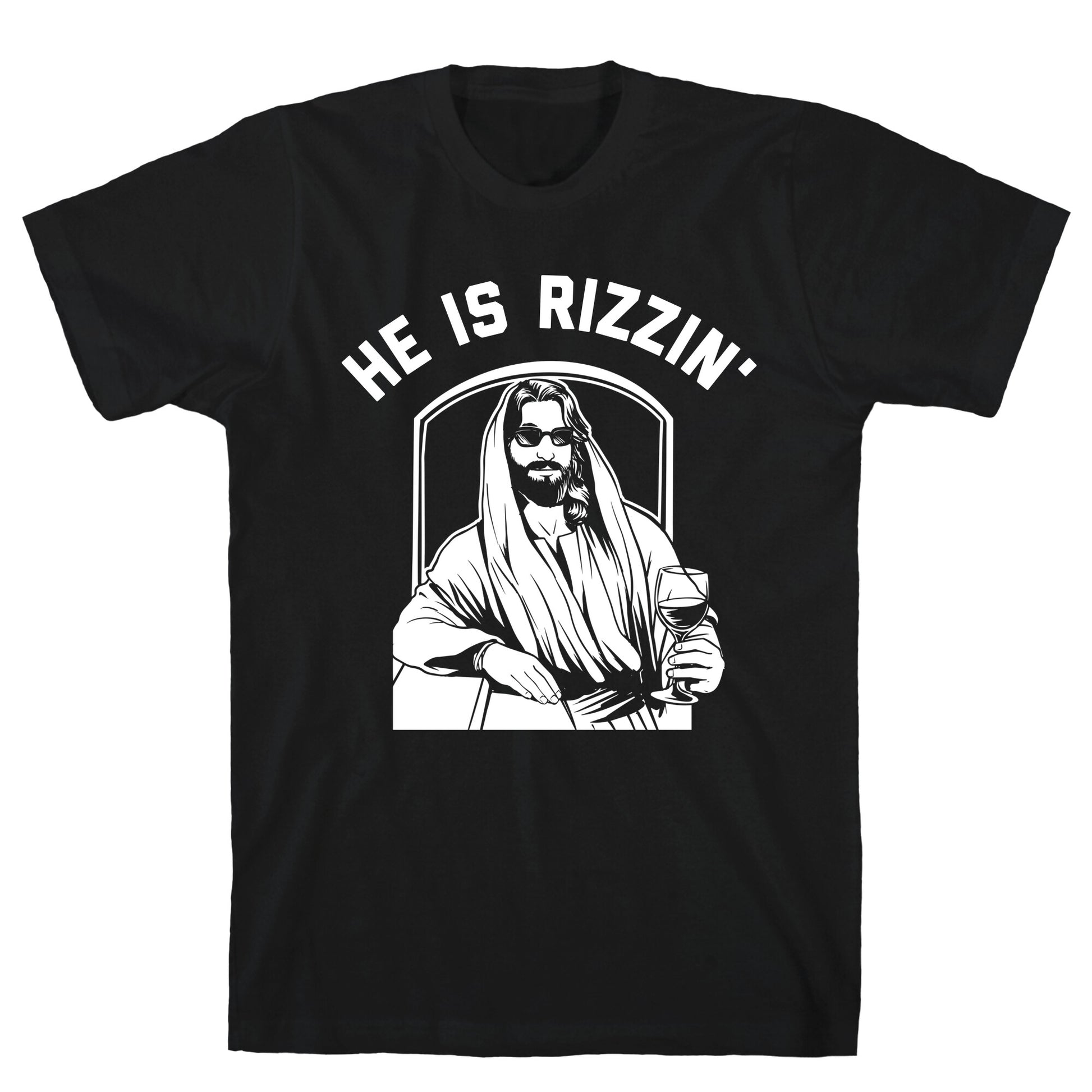 He Is Rizzin'  T-Shirt