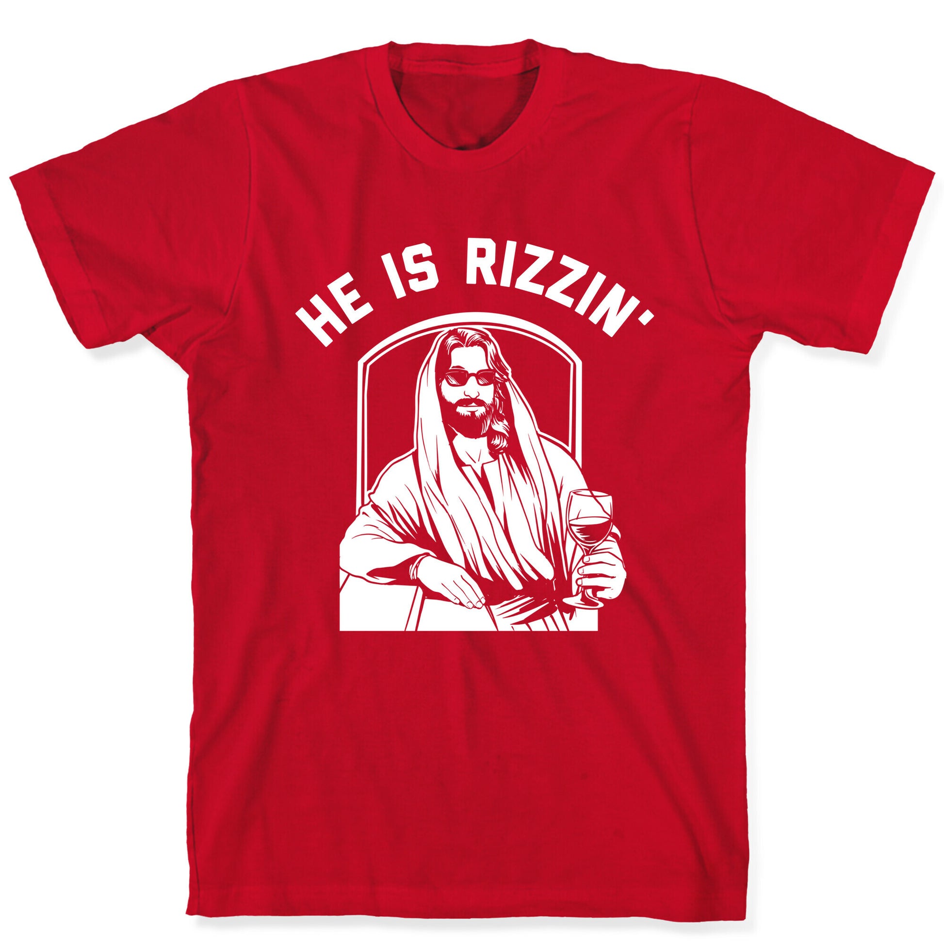 He Is Rizzin'  T-Shirt