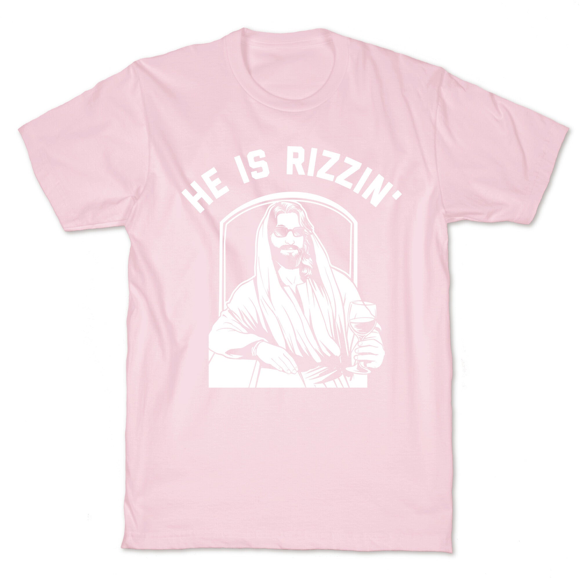 He Is Rizzin'  T-Shirt
