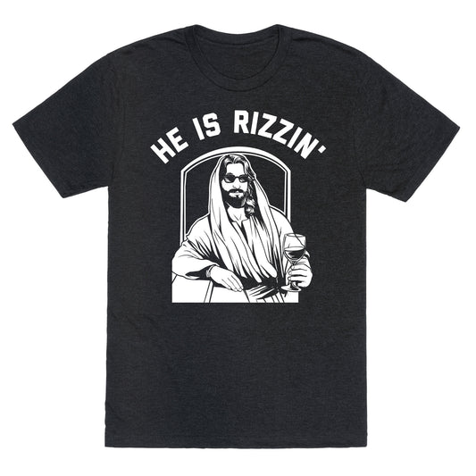 He Is Rizzin' Triblend Tee