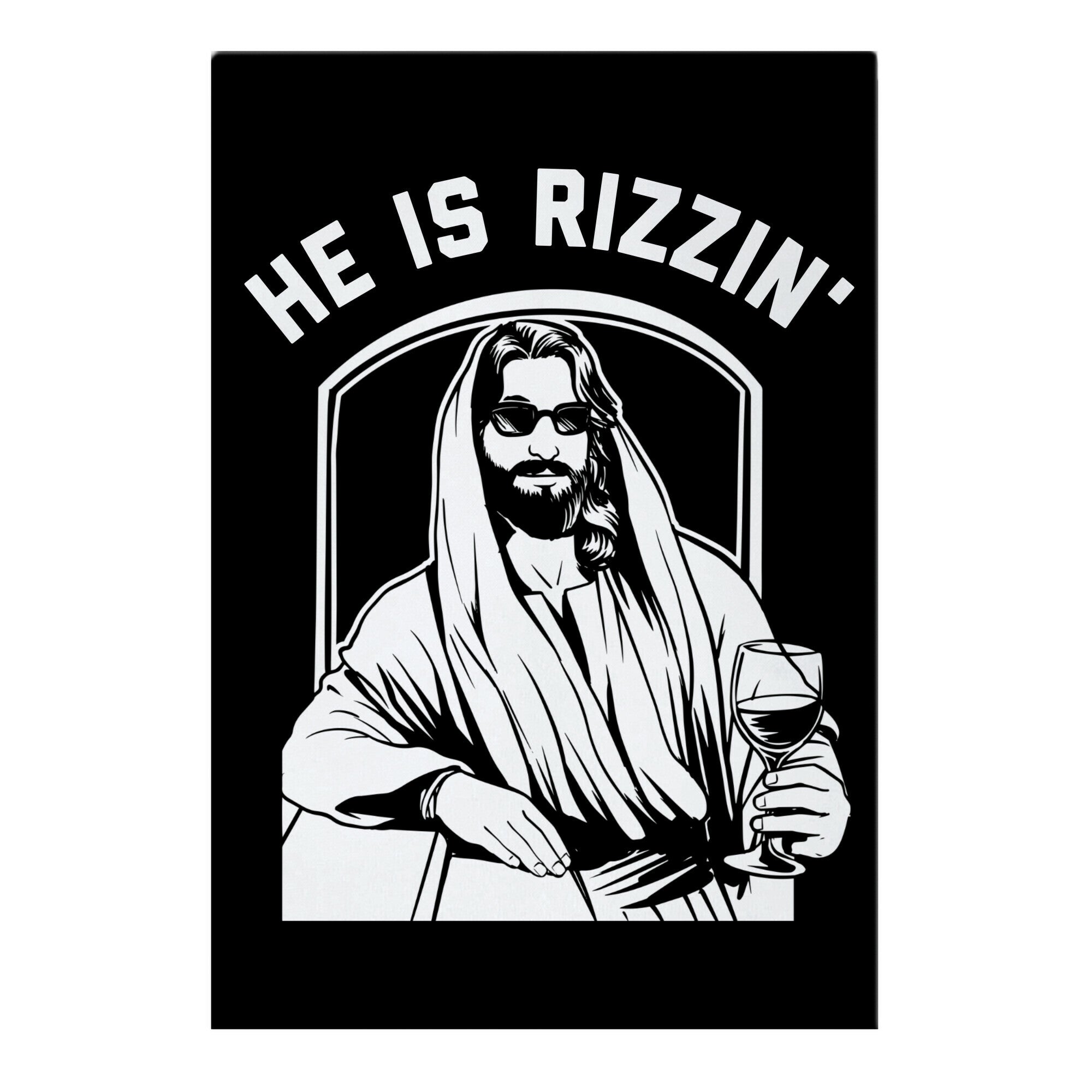 He Is Rizzin'  Garden Flag