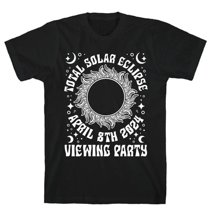 Total Solar Eclipse Viewing Party T-Shirt