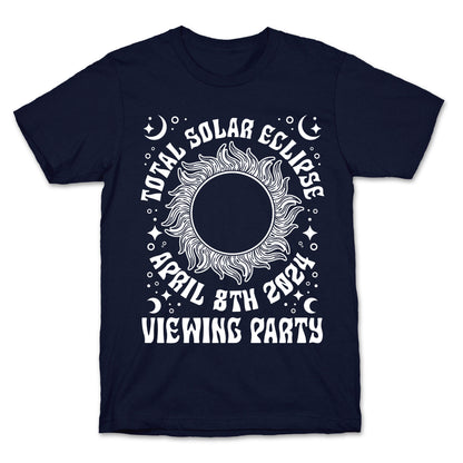 Total Solar Eclipse Viewing Party T-Shirt