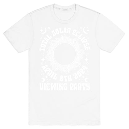 Total Solar Eclipse Viewing Party T-Shirt