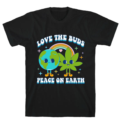 Love The Buds T-Shirt