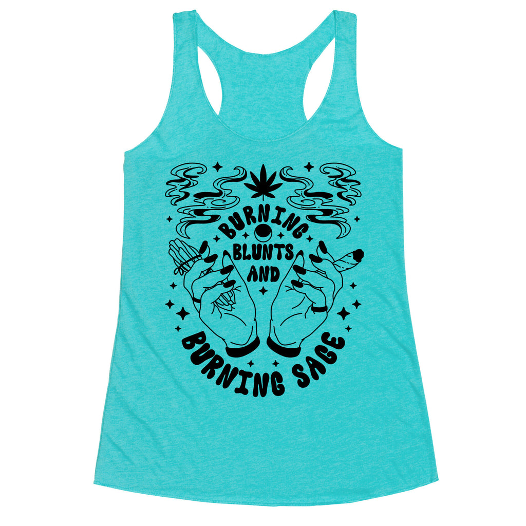 Burning Blunts and Burning Sage Racerback Tank