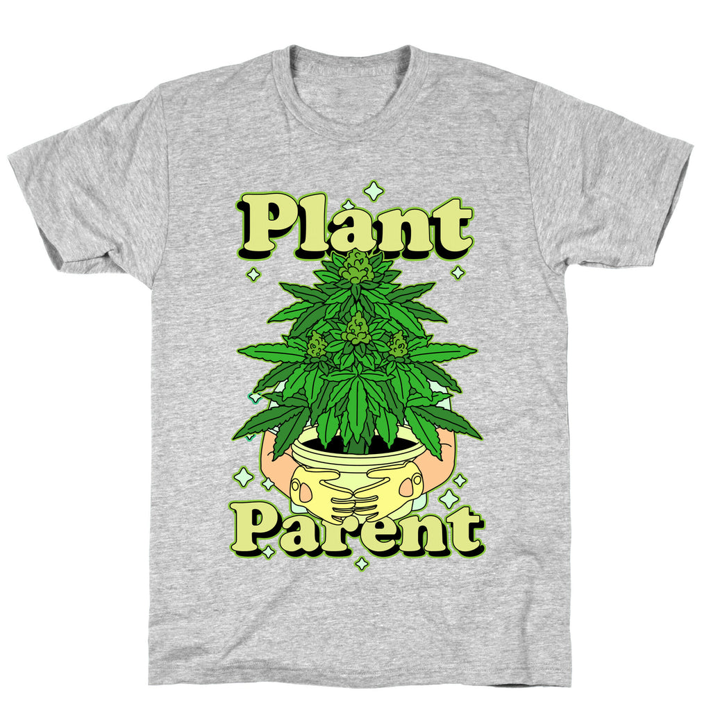 Plant Parent Marijuana Unisex Cotton Tee