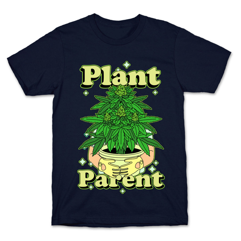 Plant Parent Marijuana Unisex Cotton Tee
