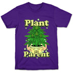 Plant Parent Marijuana Unisex Cotton Tee
