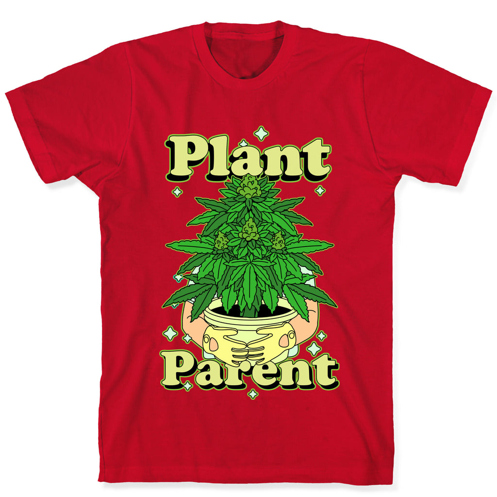 Plant Parent Marijuana Unisex Cotton Tee