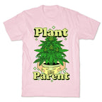 Plant Parent Marijuana Unisex Cotton Tee