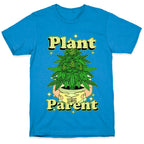 Plant Parent Marijuana Unisex Cotton Tee