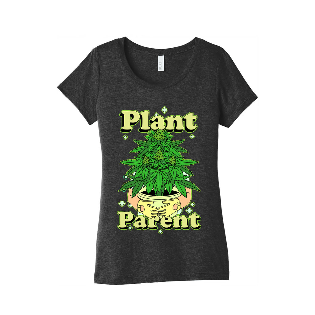 Plant Parent Marijuana Women's Triblend Tee