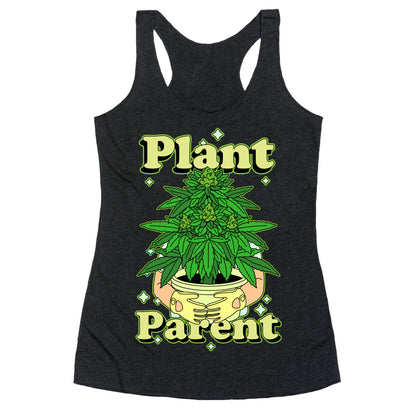 Plant Parent Marijuana Racerback Tank