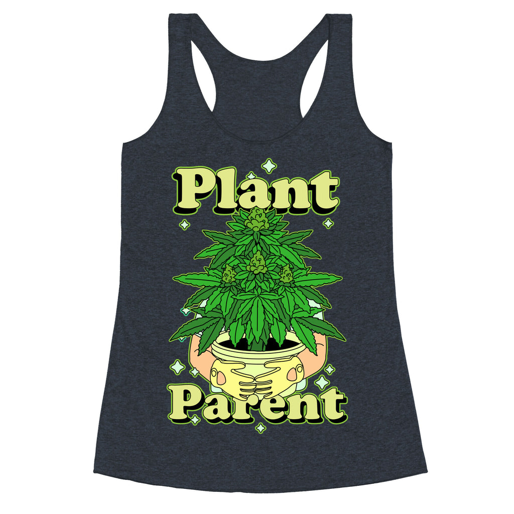 Plant Parent Marijuana Racerback Tank