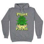 Plant Parent Marijuana Hoodie