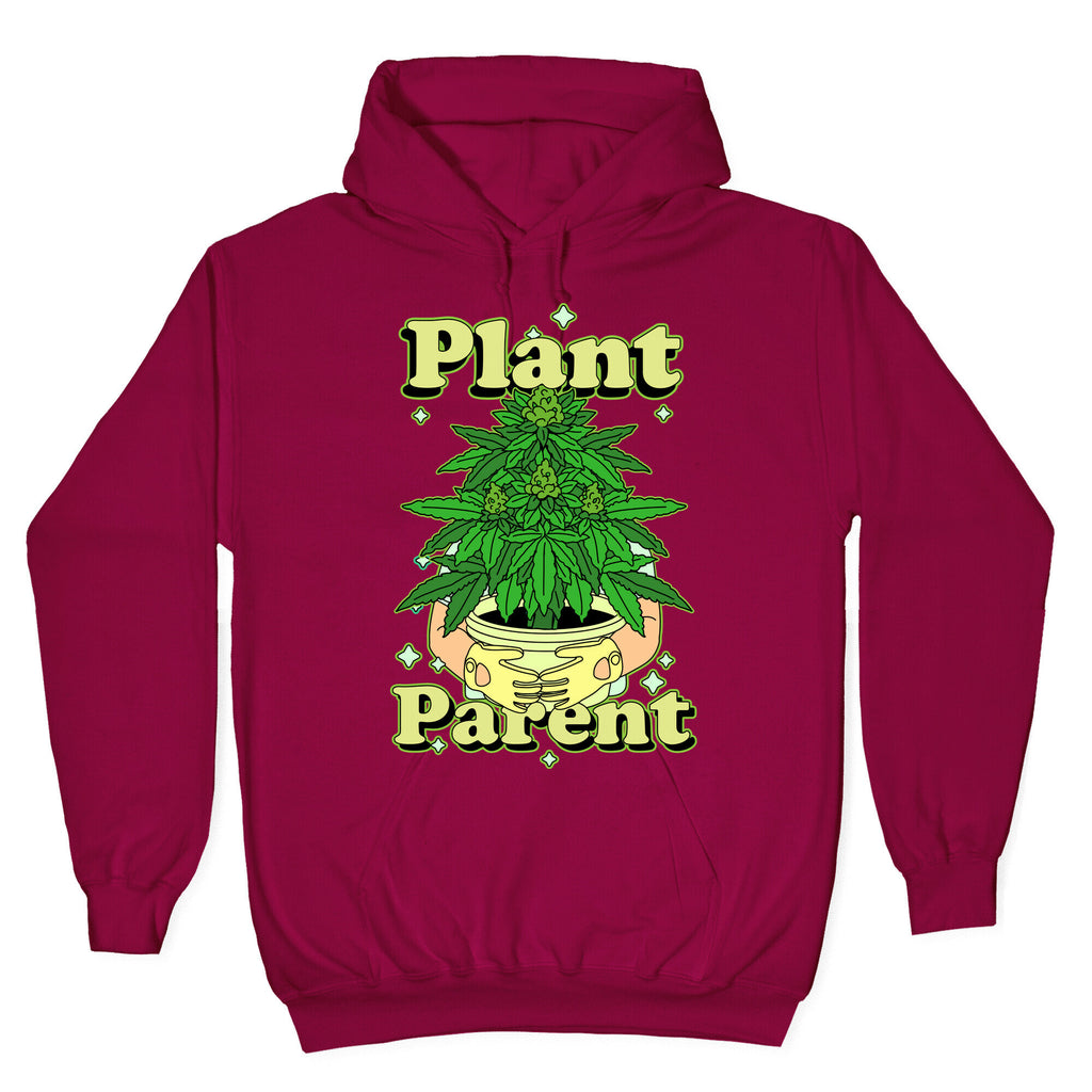 Plant Parent Marijuana Hoodie