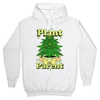 Plant Parent Marijuana Hoodie