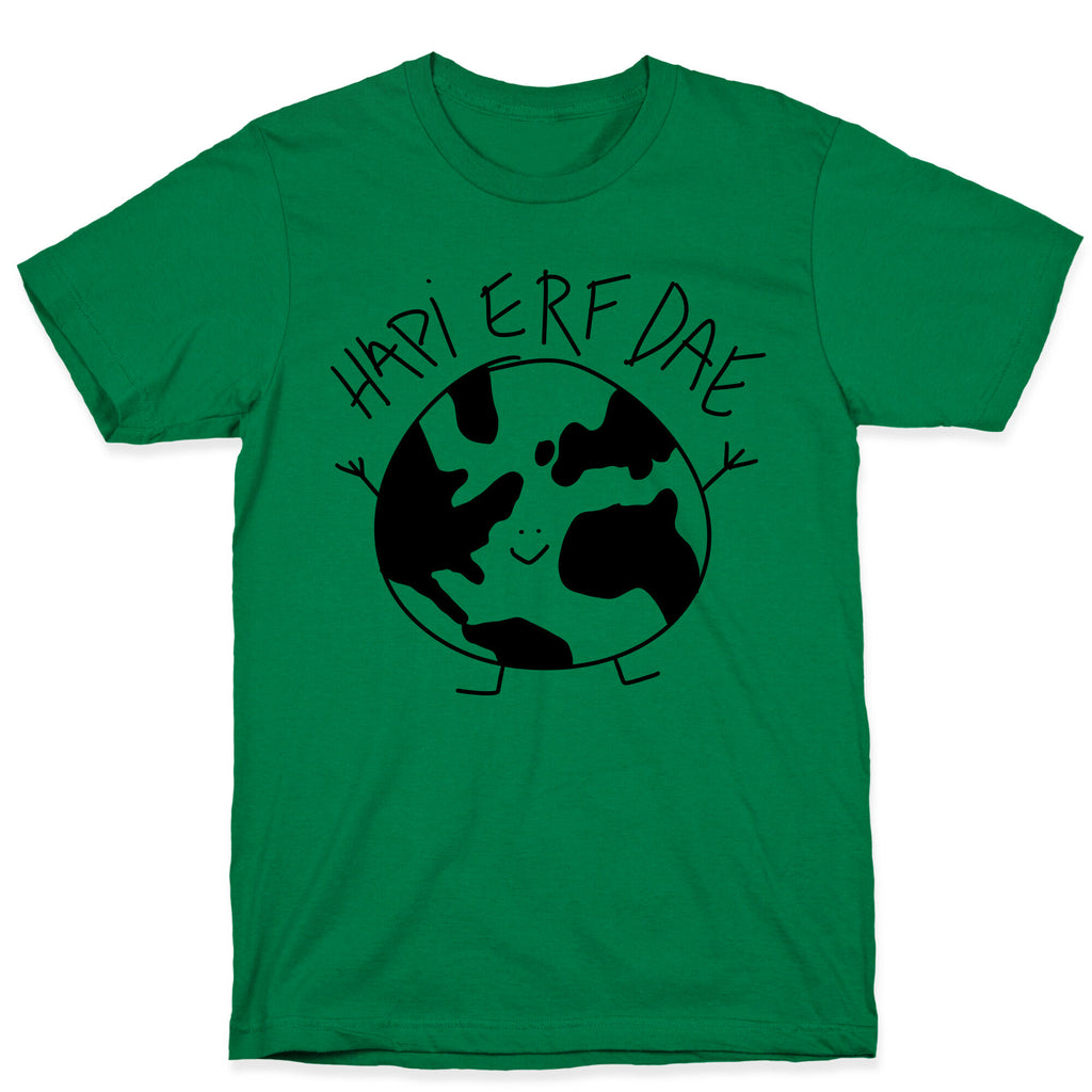 Hapi Erf Dae Earth T-Shirt