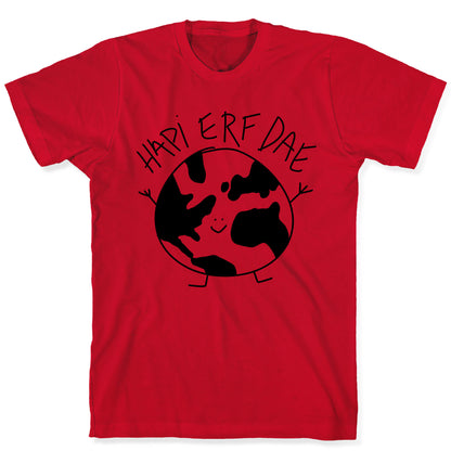 Hapi Erf Dae Earth T-Shirt