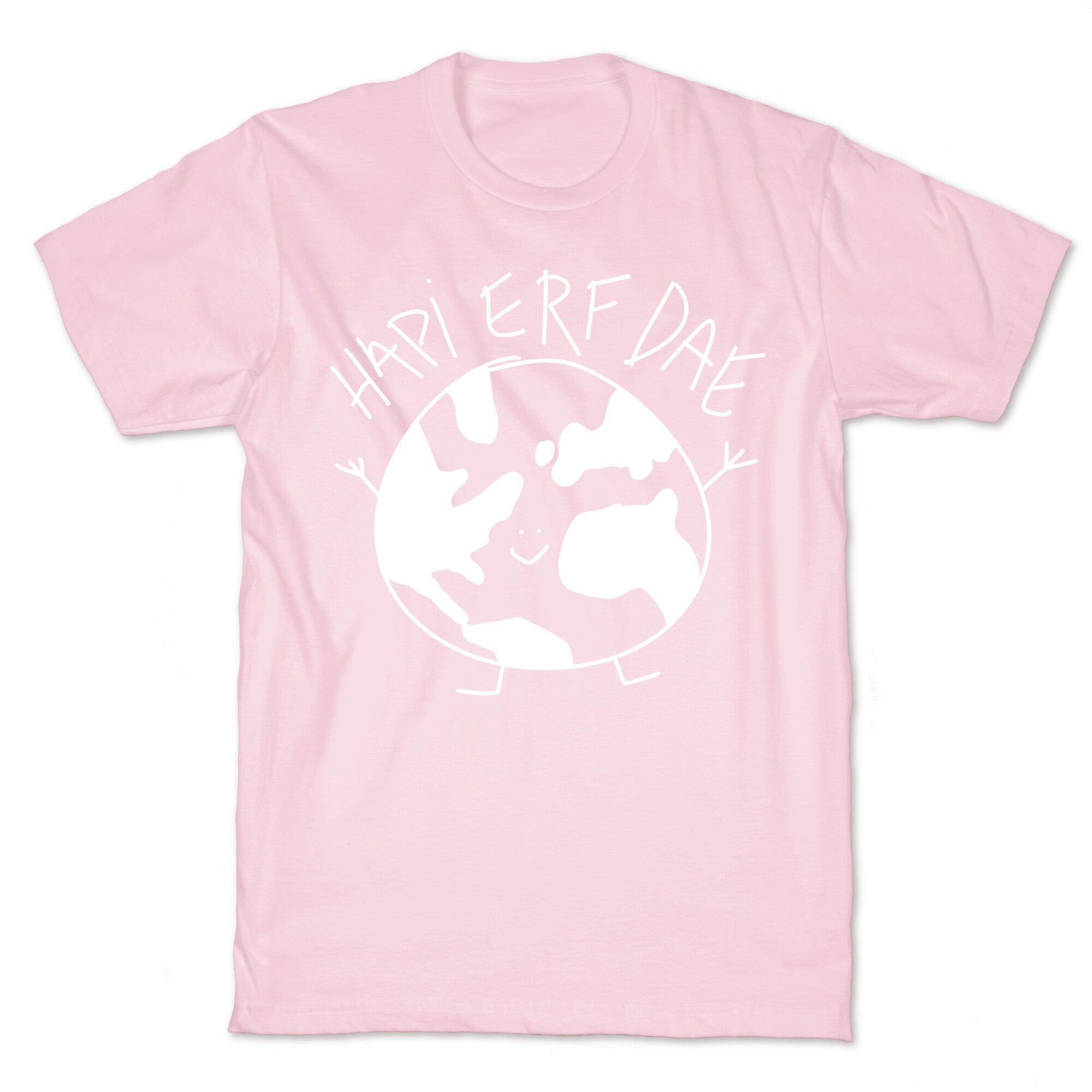 Hapi Erf Dae Earth T-Shirt