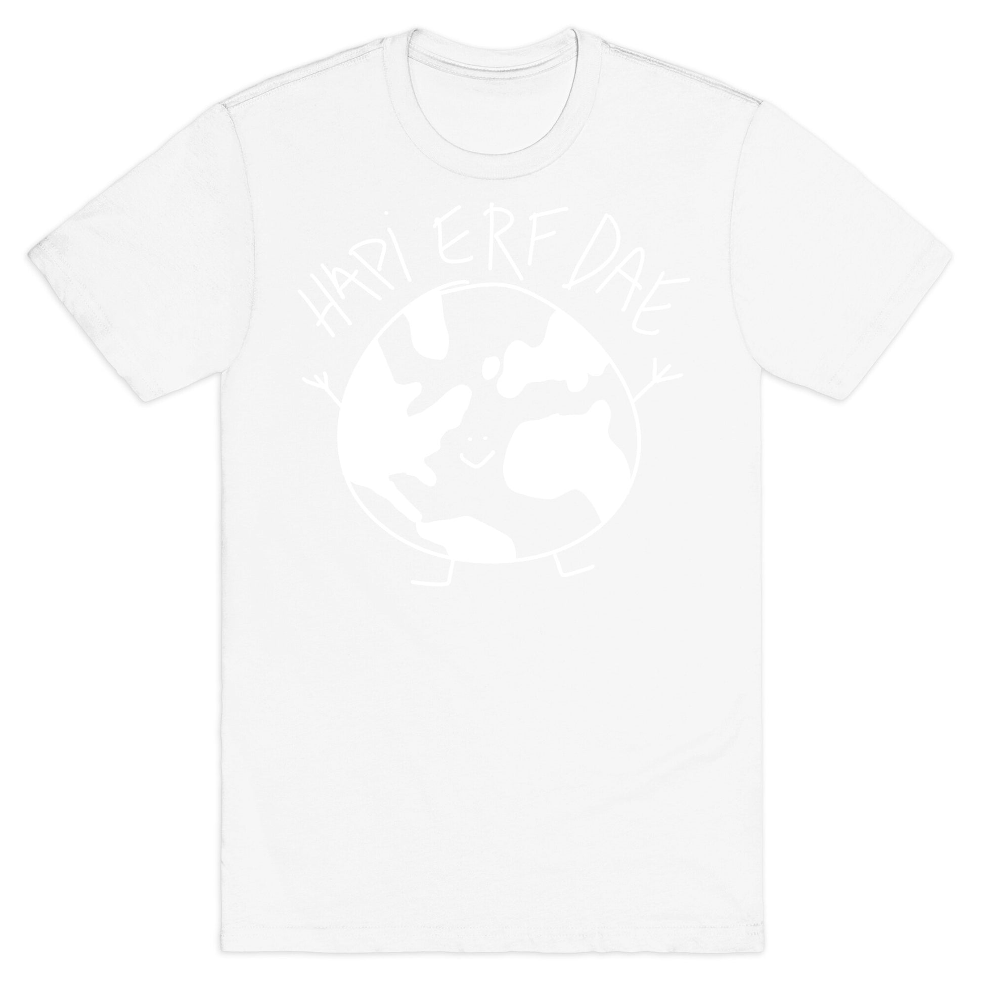 Hapi Erf Dae Earth T-Shirt