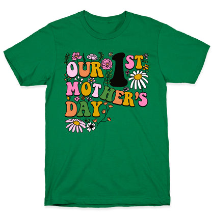 Our 1st Mother's Day T-Shirt