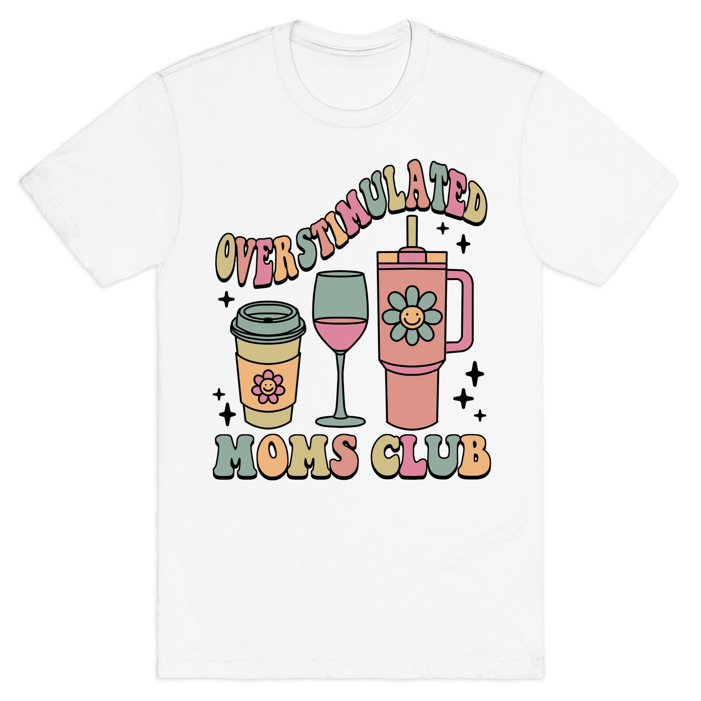 Overstimulated Moms Club T-Shirt