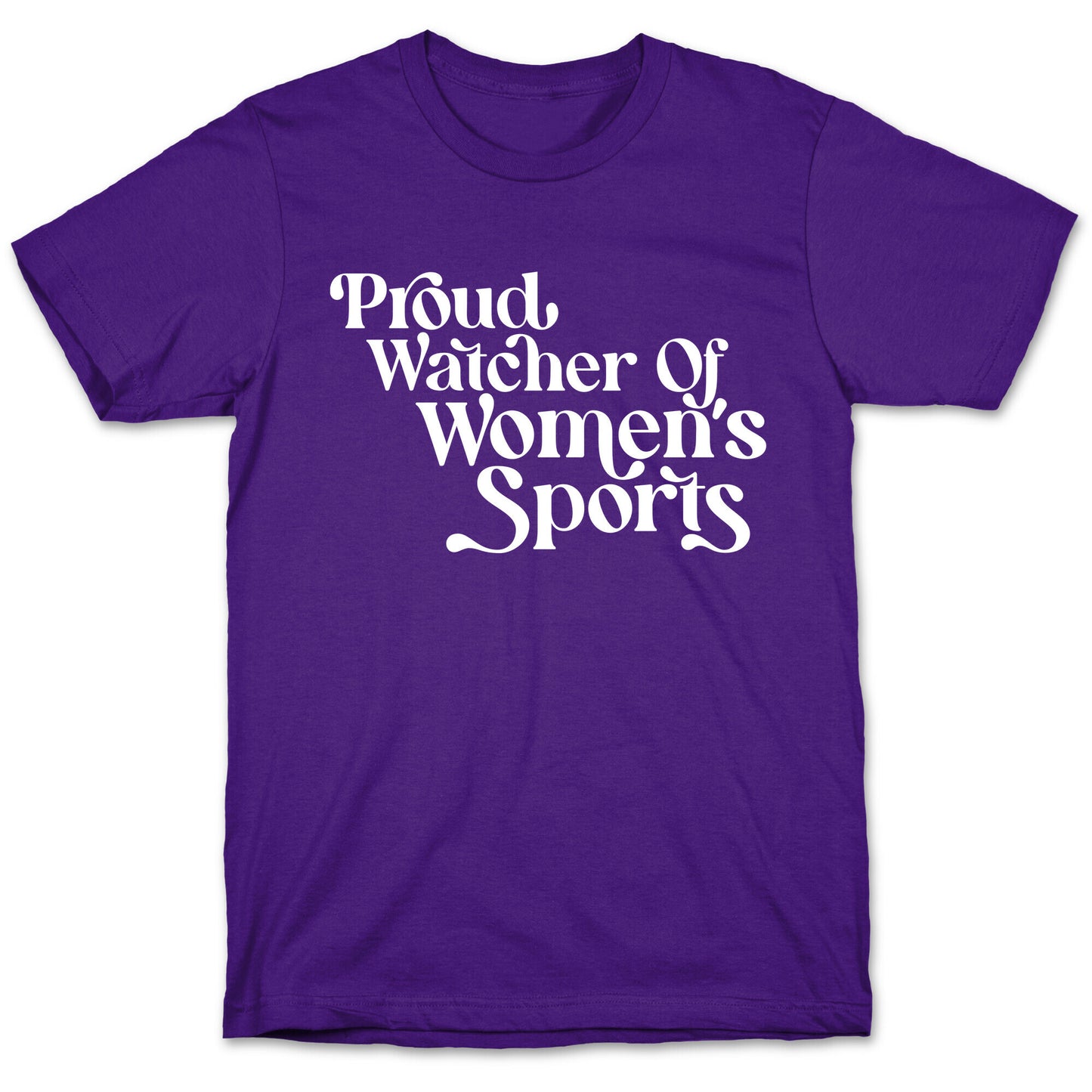 Proud Watcher Of Women's Sports T-Shirt