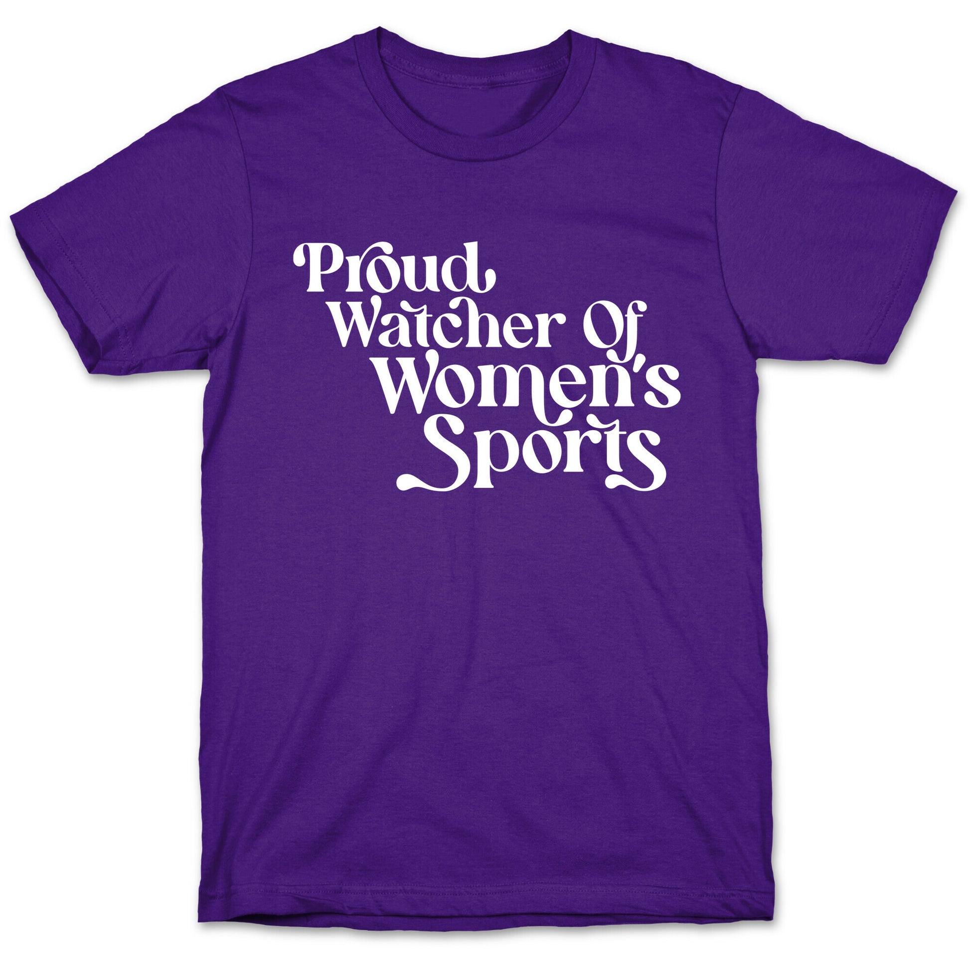 Proud Watcher Of Women's Sports T-Shirt