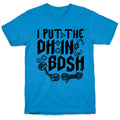 I Put The DM in BDSM T-Shirt