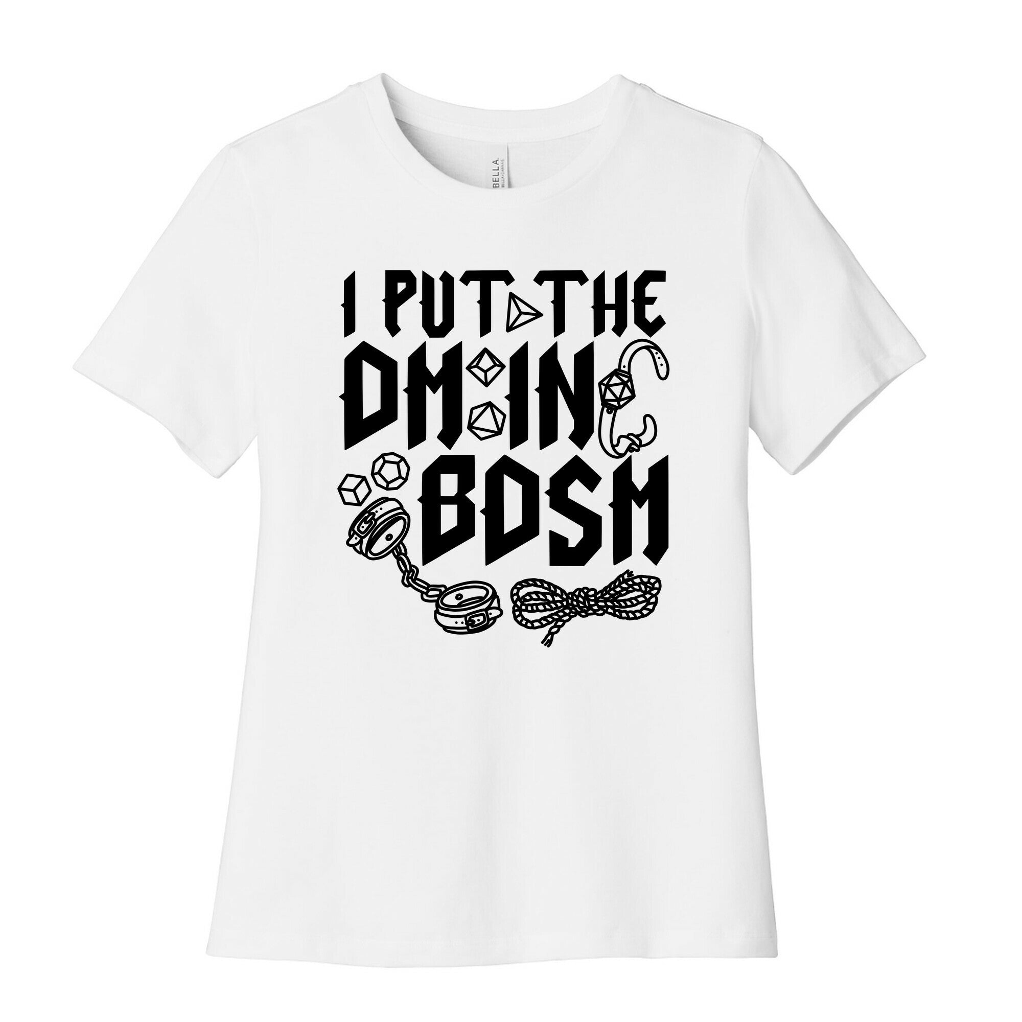I Put The DM in BDSM Women's Cotton Tee