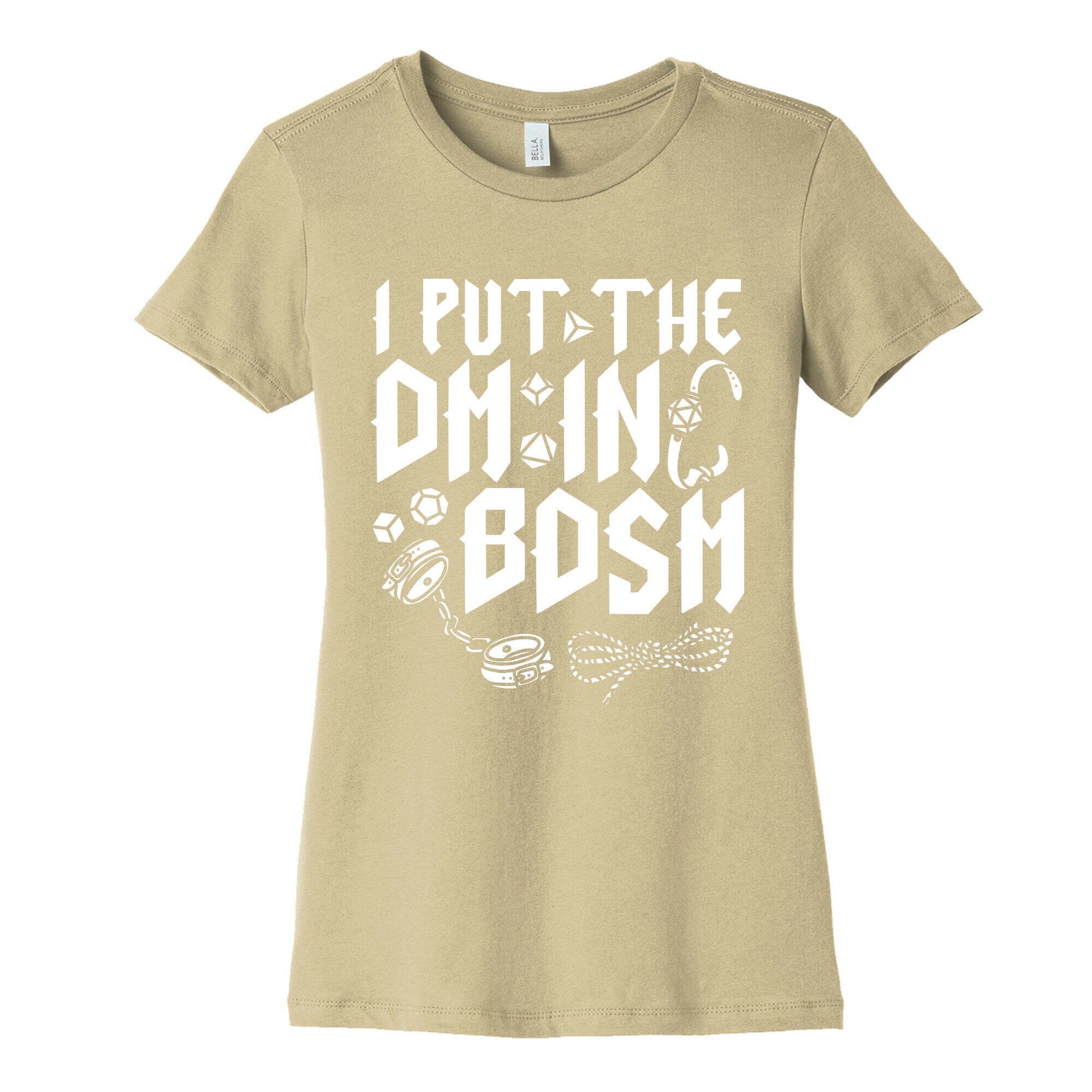 I Put The DM in BDSM Womens Cotton Tee