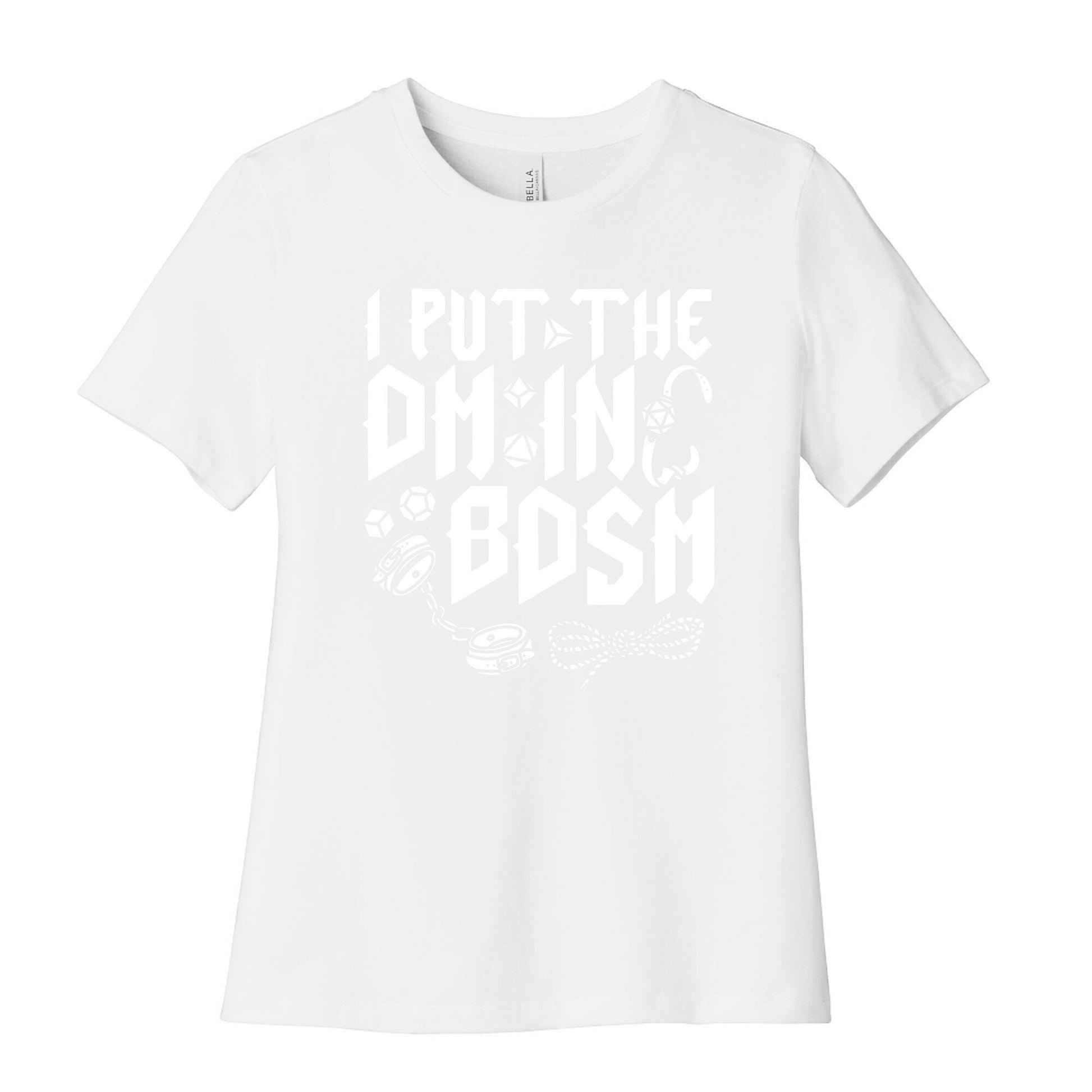 I Put The DM in BDSM Womens Cotton Tee