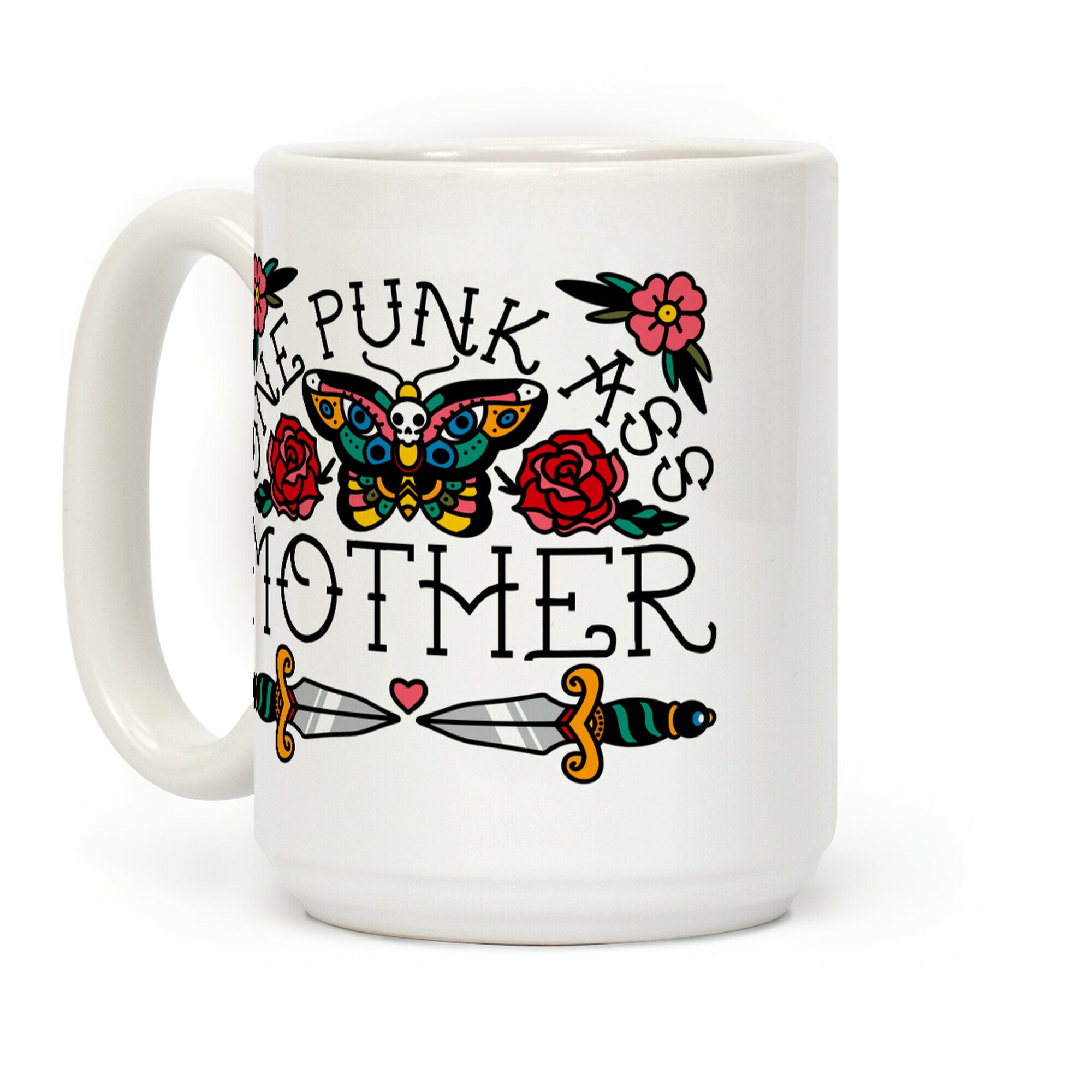 One Punk Ass Mother Coffee Mug