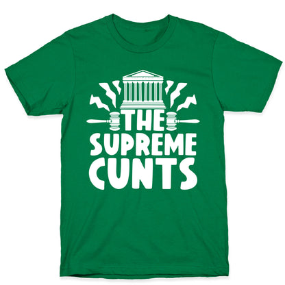 The Supreme Cunts T-Shirt