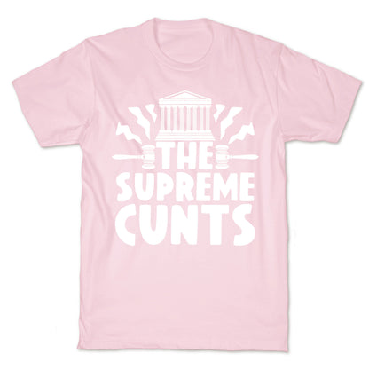 The Supreme Cunts T-Shirt