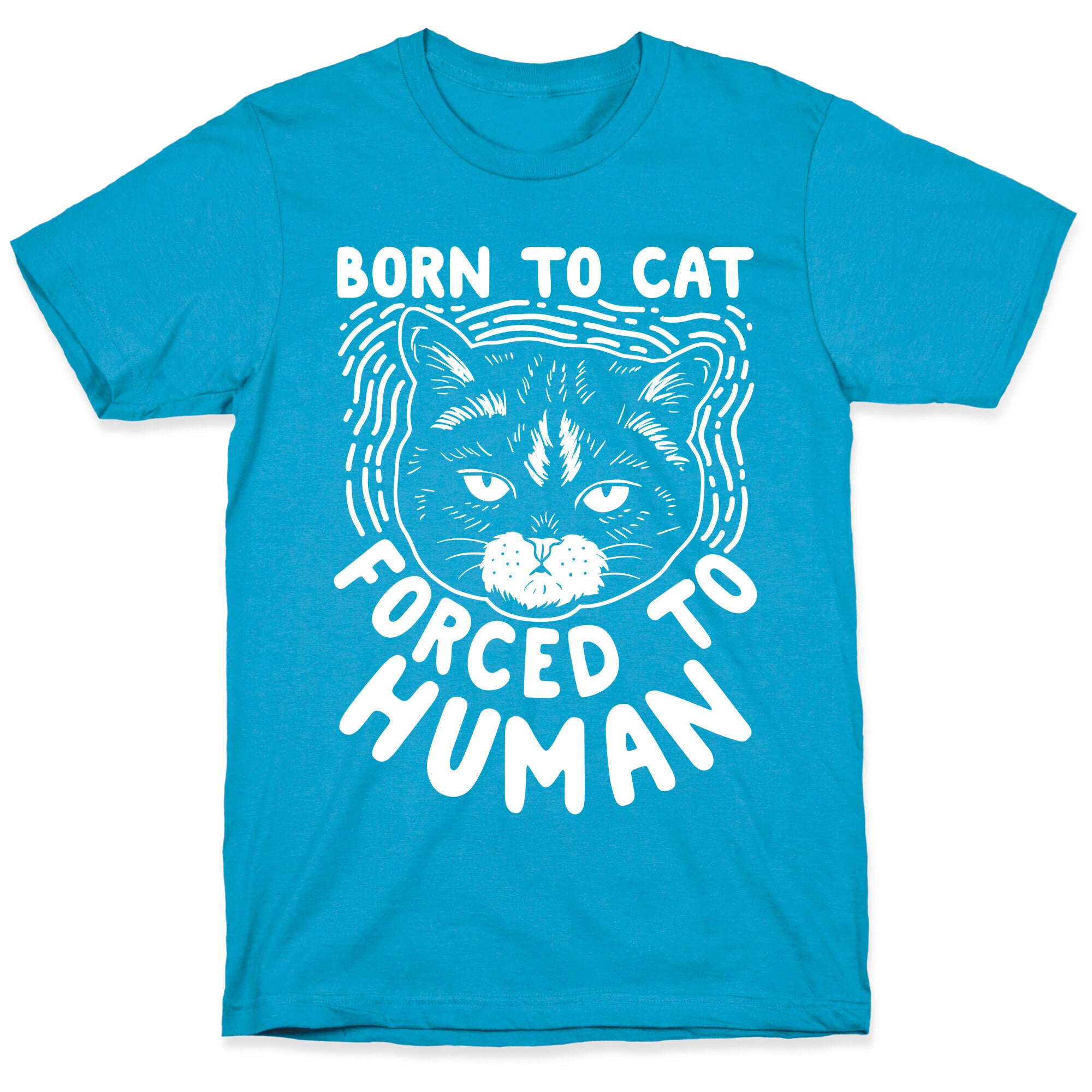 Born To Cat Forced To Human Unisex Triblend Tee