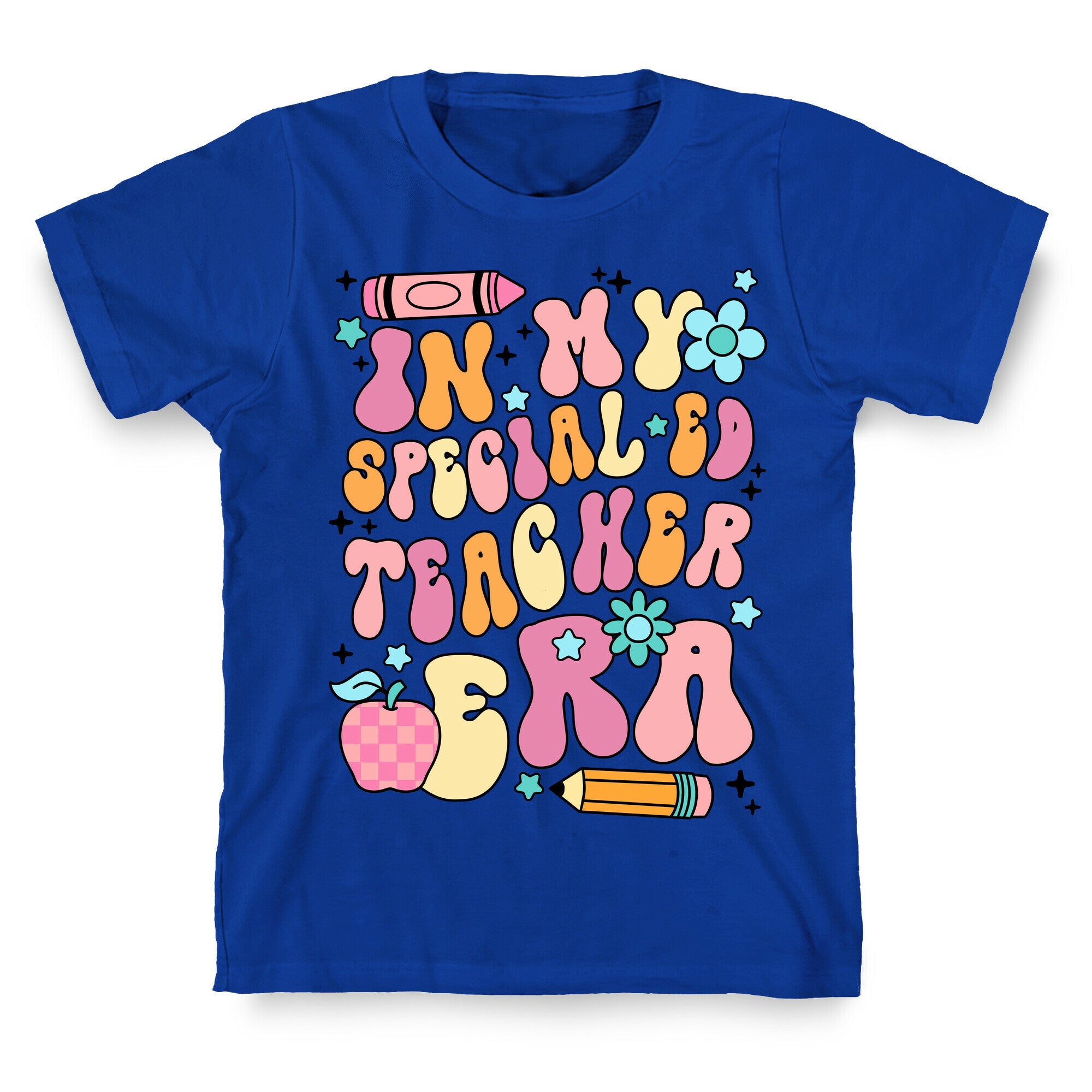 In My Special Ed Teacher Era T-Shirt