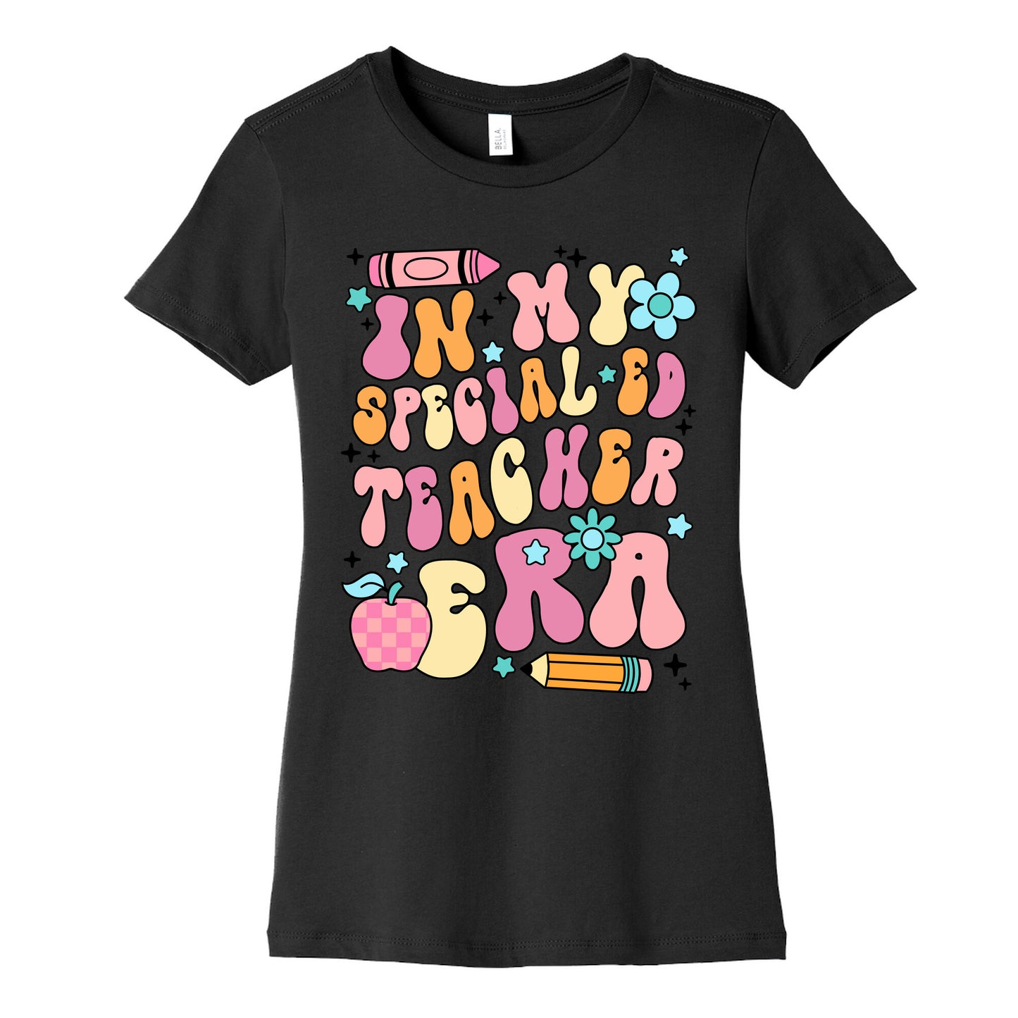 In My Special Ed Teacher Era Womens Cotton Tee