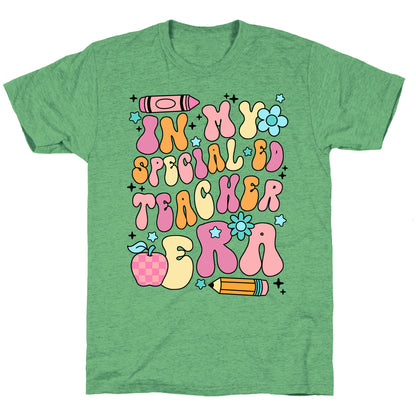 In My Special Ed Teacher Era Unisex Triblend Tee