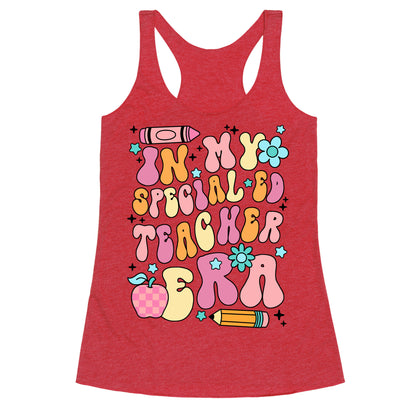 In My Special Ed Teacher Era Racerback Tank