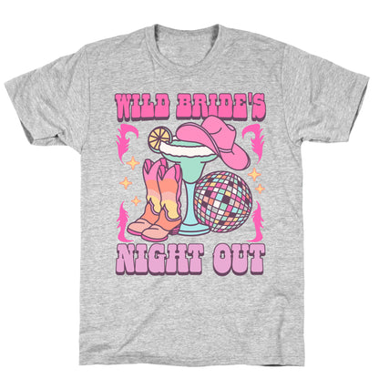 Wild Brides Night Out T-Shirt