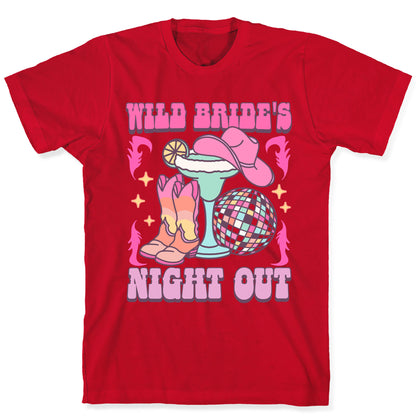 Wild Brides Night Out T-Shirt