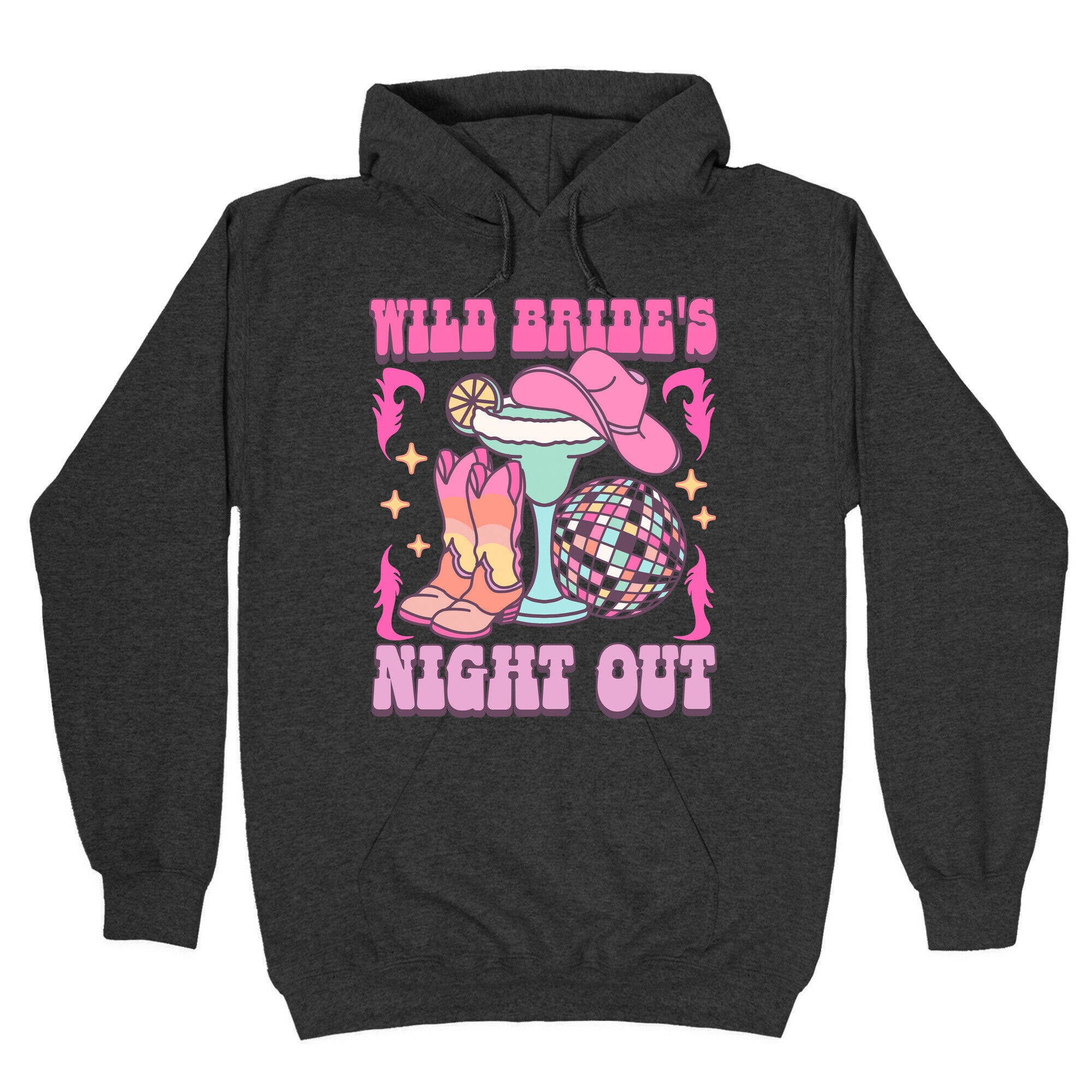 Wild Brides Night Out Hoodie