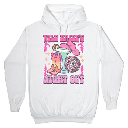 Wild Brides Night Out Hoodie