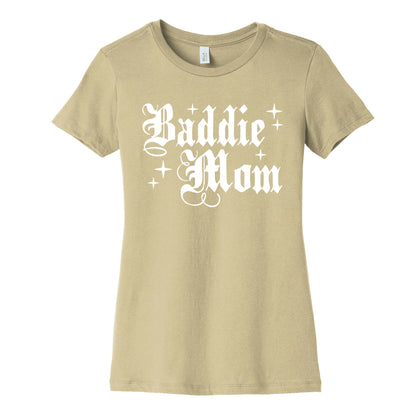 Baddie Mom Womens Cotton Tee